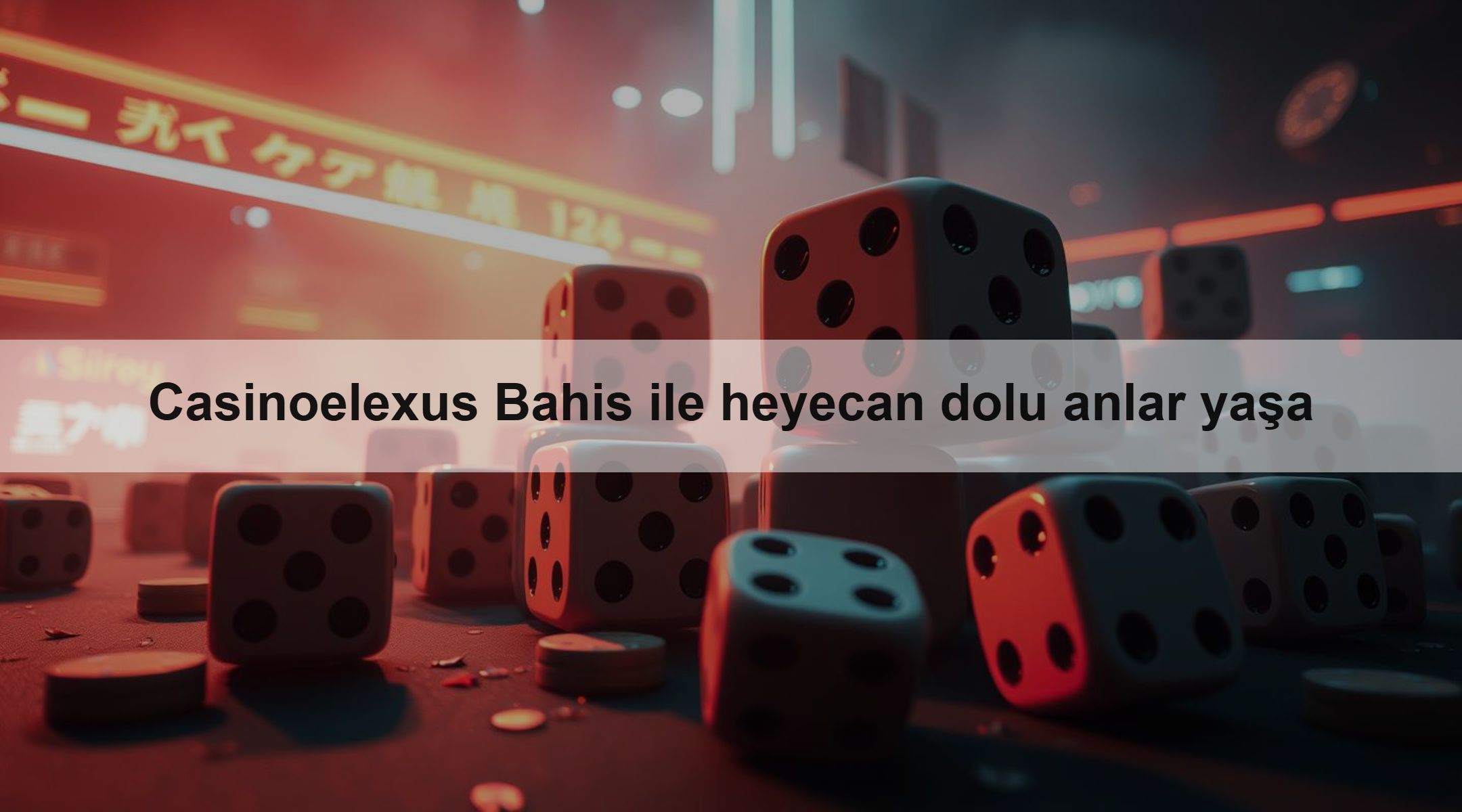 Casinoelexus Bahis ile heyecan dolu anlar yaşa
