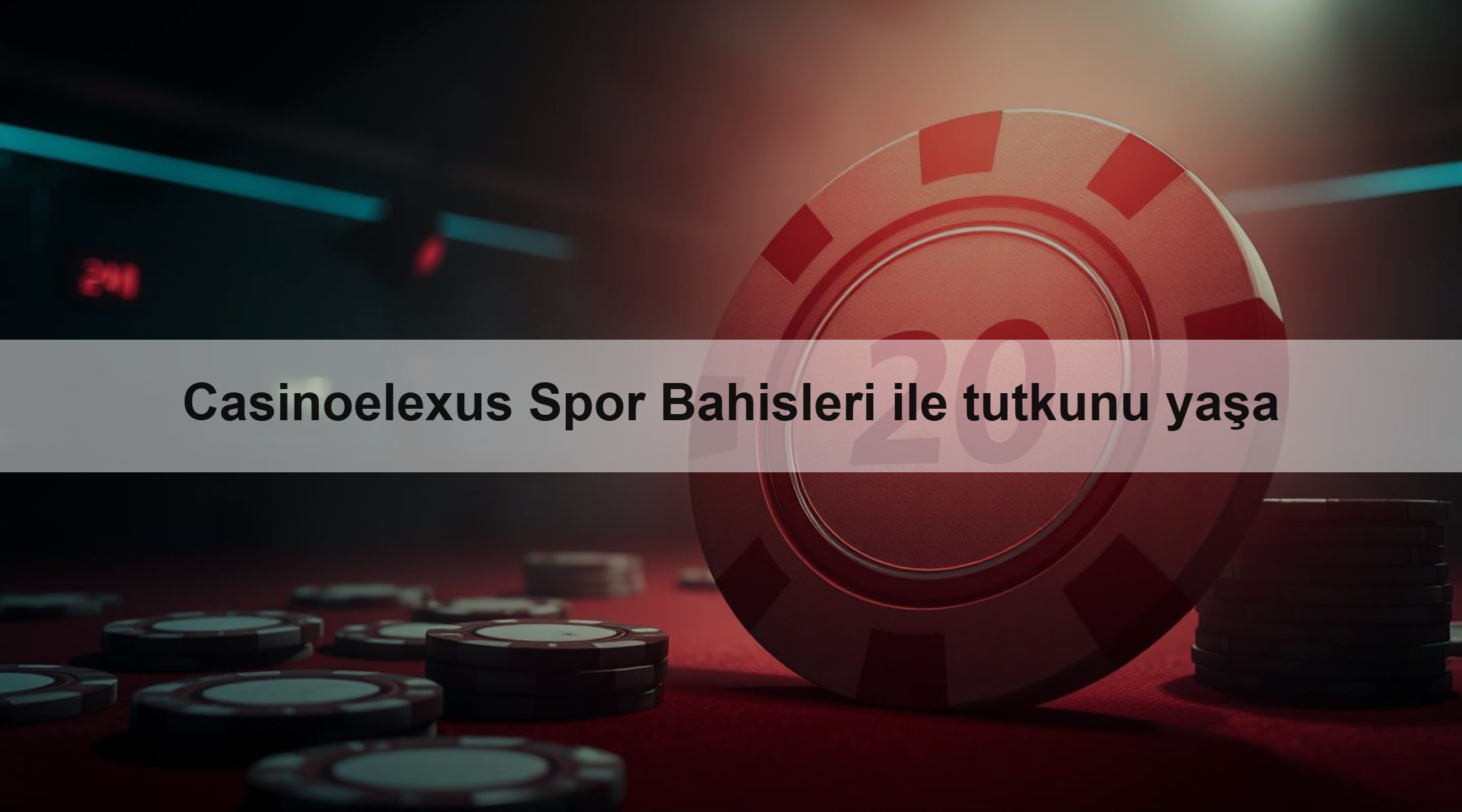 Casinoelexus Spor Bahisleri ile tutkunu yaşa