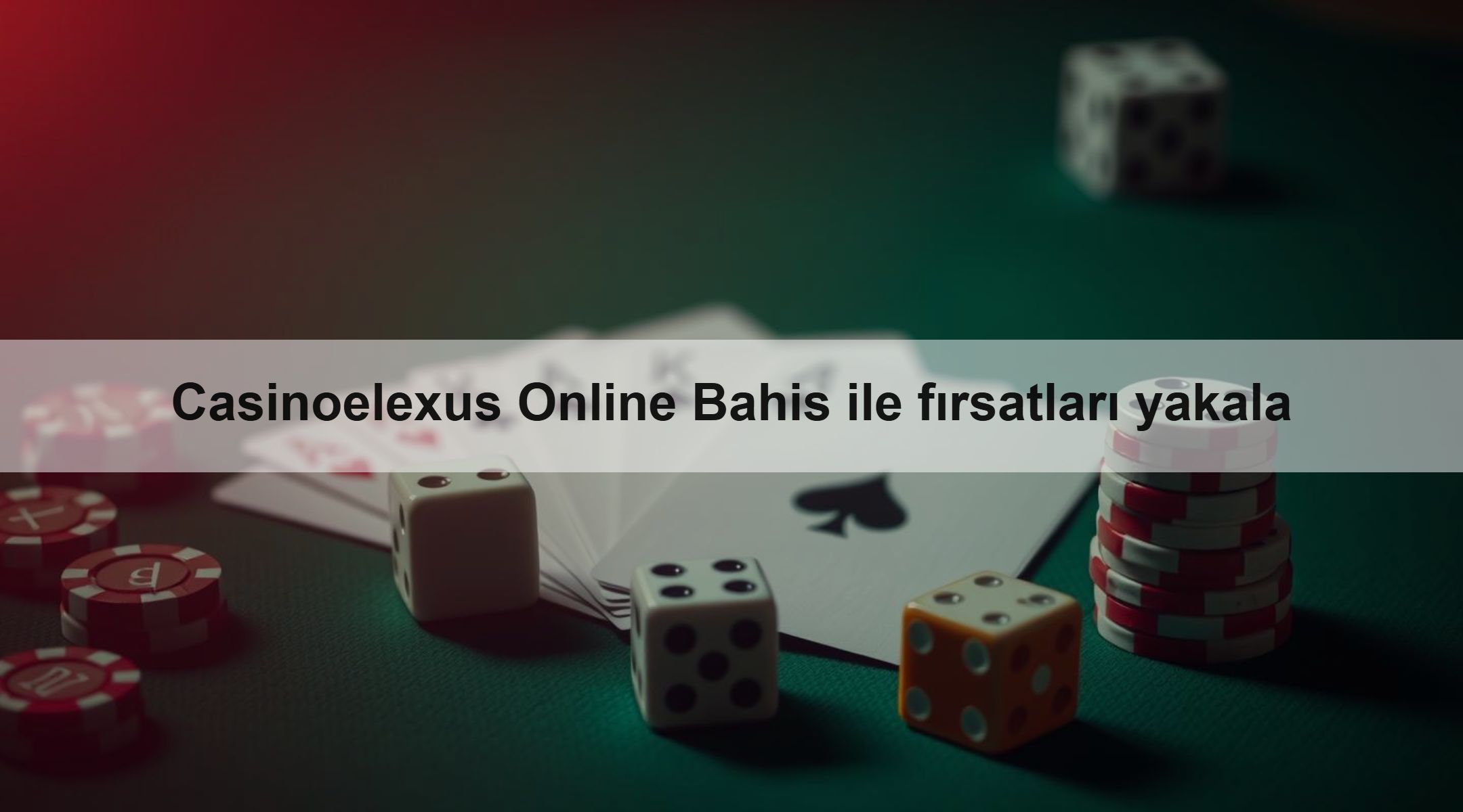 Casinoelexus Online Bahis ile fırsatları yakala